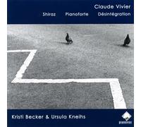 Kristi Becker & Ursula Kneihs, Pian - Shiraz;Pianoforte;Desintegration