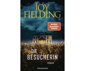 Kristian Lutze Joy Fielding Die Besucherin: Roman (Poche)