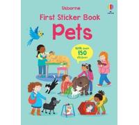 Kristie Pickersgill First Sticker Book Pets (Poche) First Sticker Books