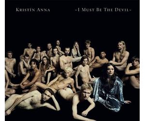 Kristin Anna - I Must Be The Devil [Cd]