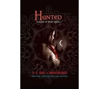 Kristin Cast P. C. Cast Hunted (Poche) House of Night Novel