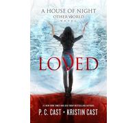 Kristin Cast P C Cast Loved (Poche) House of Night Other World