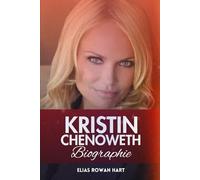 Kristin Chenoweth Biographie: Ein Leben voller Anmut, Entschlossenheit und einer Stimme, die das Musiktheater für immer veränderte
