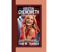 KRISTIN CHENOWETH BIOGRAPHY: From Broadway to the Big Screen Exploring Her Journey in 'Wicked' and Beyond