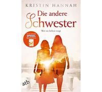 Kristin Hannah Hedda Pänke Die andere Schwester: Roman (Poche)
