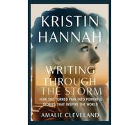 Kristin Hannah: Kristin Hannah: Writing Through the Storm explores the remarkable life of one of America’s most beloved storytellers. From her early struggles and heartbreaks to her rise as a bestsel