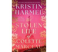 Kristin Harmel The Stolen Life of Colette Marceau (Relié)