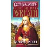 Kristin Lavransdatter Sigrid Undset (Auteur)