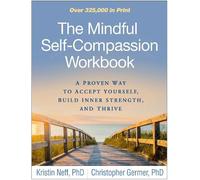 Christopher Germer – The Mindful SelfCompassion Workbook
