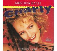 Kristina Bach - KRISTINA BACH: Charly / Heimliche Tränen, 7", Dino Music S 172 (1990)
