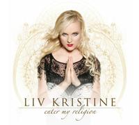 Kristine, Liv - Enter My Religion [Import]