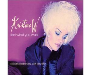 Kristine W - Feel What You Want