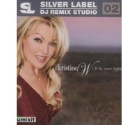 Kristine W - I'll Be Your Light