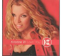 Kristine W - Lovin You