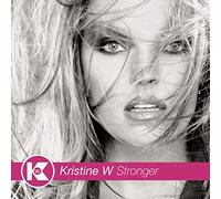 Kristine W – Stronger – Importation USA/Canada – RCA
