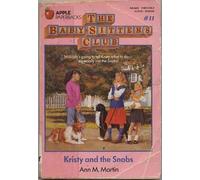Kristy and the Snobs (Baby-Sitters Club # 11) by Ann M. Martin (1988-03-03)