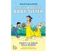Kristy E Le Nozze Della Mamma. Il Club Delle Baby-Sitter