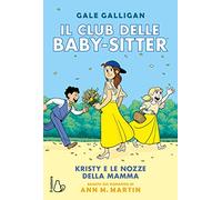 Kristy e le nozze della mamma. Il Club delle baby-sitter