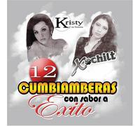 Kristy Y Su Sonora - 12 Cumbiamberas Con Sabor a Exito