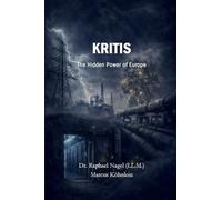 KRITIS - The Hidden Power of Europe
