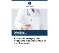 Kritische Analyse der Probleme von Patienten in der Ambulanz: Ein Projektbericht