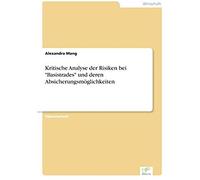 Kritische Analyse Der Risiken Bei "Basistrades" Und Deren Absicherungsmöglichkeiten