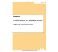 Kritische Analyse Des Standortes Singapur