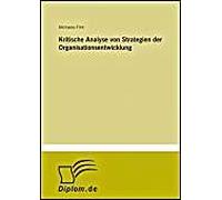 Kritische Analyse Von Strategien Der Organisationsentwicklung