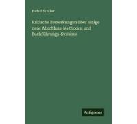 Kritische Bemerkungen Über Einige Neue Abschluss-Methoden Und Buchführungs-Systeme