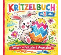 Kritzelbuch Ostern ab 1 Jahr: 55 große einfache Oster-Motive zum Kritzeln und Ausmalen - Mein erstes dickes Malbuch für kreative Kleinkinder