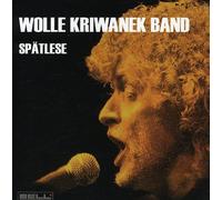 Kriwanek,Wolle Band - Spätlese