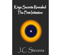 Kriya: The First Initiation