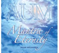 Kriyananda - Mantra of Eternity