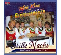 Kröll Willi & d.Zillert.Gipf - Stille Nacht-Weihnacht in Ti