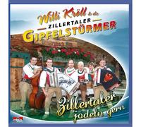 Kröll Willi & d.Zillert.Gipfe - Zillertaler Jodeln Gern
