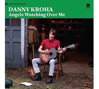 Kroha Danny - Angels Watching Over Me