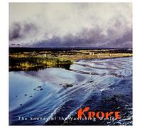 Kroke - The Sounds of the Vanishing World