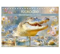 Krokodile. Stille Kraft irgendwo am Wasser (Tischkalender 2027 DIN A5 quer), CALVENDO Monatskalender: Außergewöhnliche Bilder von faszinierenden Krokodilen in der Natur