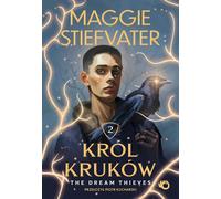 Król Kruków Tom 2 The Dream Thieves - Maggie Stiefvater (livre en polonais)