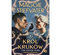 Król Kruków Tom 4 The Raven King