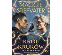 Król Kruków Tom 4 The Raven King - Maggie Stiefvater (littérature, fantasy en polonais)