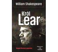 Król Lear - William Shakespeare (Littérature - Littérature classique étrangère en polonais)