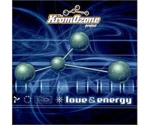 Kromozone Project - Love & Energy