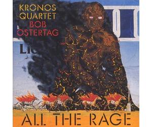 Kronos Quartet - All the Rage