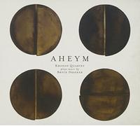 KRONOS QUARTET/BRYCE DESSNER - Aheym