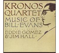 Kronos Quartet - Music of Bill Evans