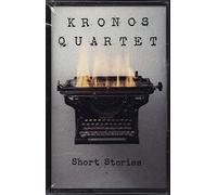 Kronos Quartet - Short Stories [Musikkassette]