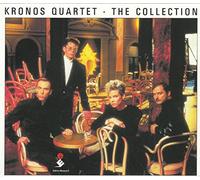 Kronos Quartet - The Collection