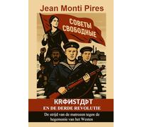 Kronstadt En De Derde Revolutie: De strijd van de matrozen tegen de hegemonie van het Westen