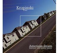 Kropinski, Uwe - American Dream